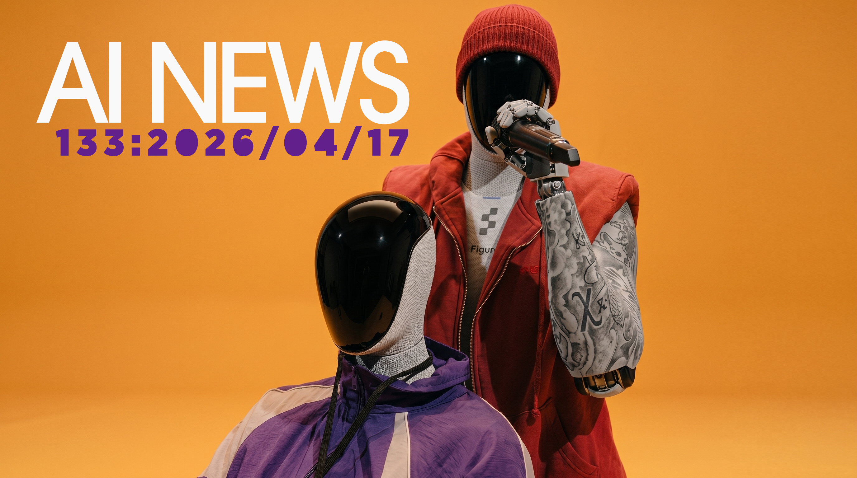 AI News #133: Week Ending April 17, 2026 with 50 Executive Summaries