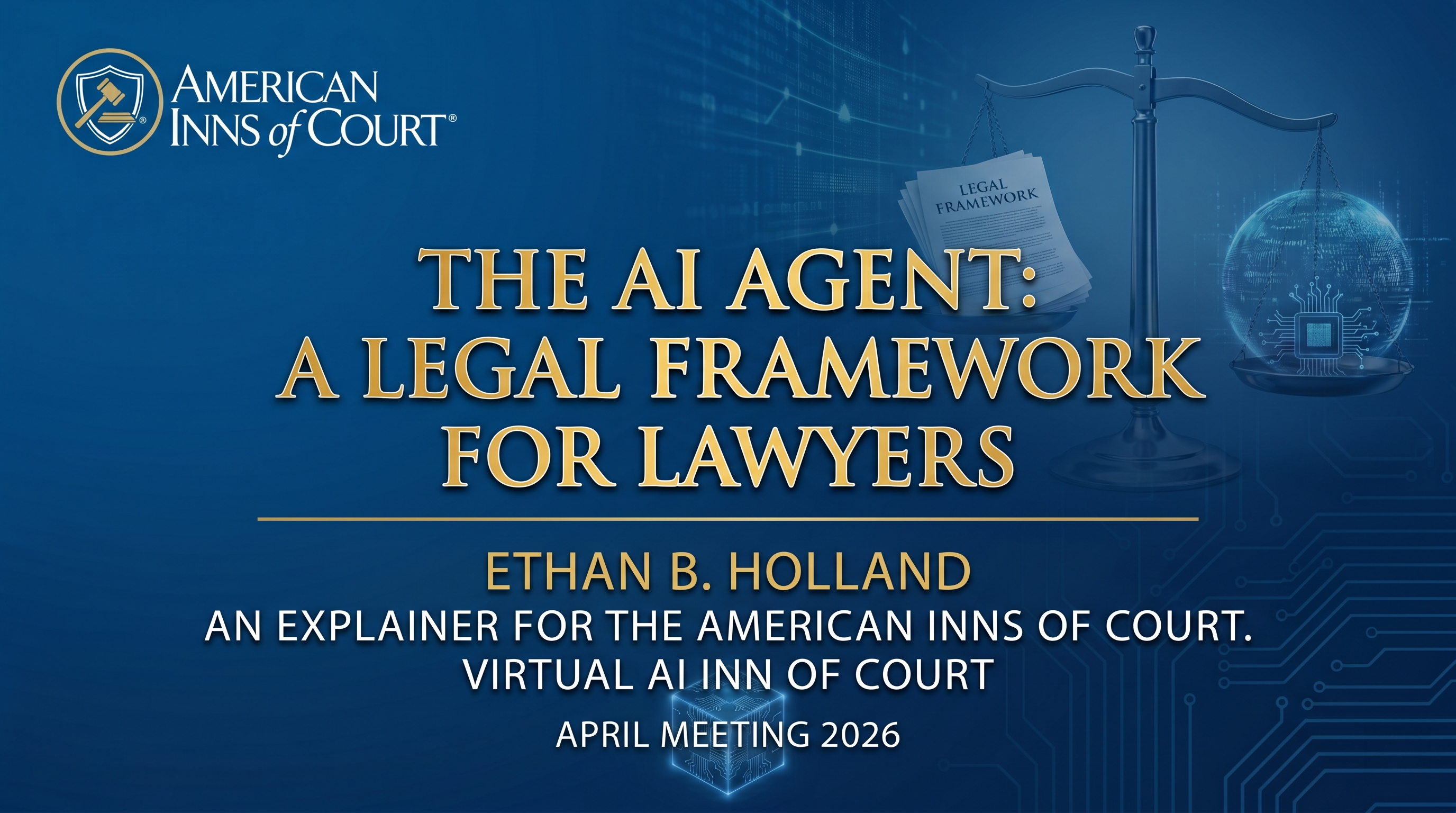 The AI Agent:  A Legal Framework for Lawyers